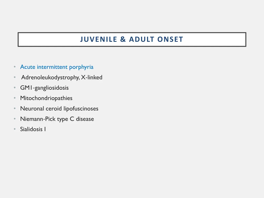 juvenile adult onset