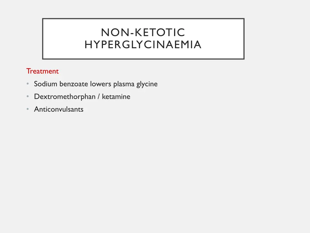 non ketotic hyperglycinaemia