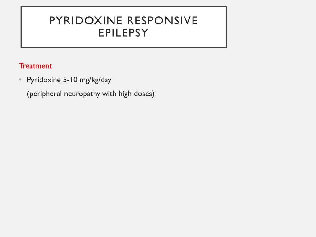 pyridoxine responsive epilepsy 1