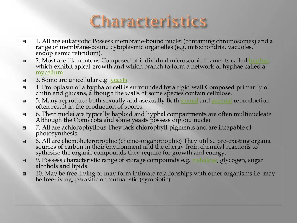 1 all are eukaryotic possess membrane bound