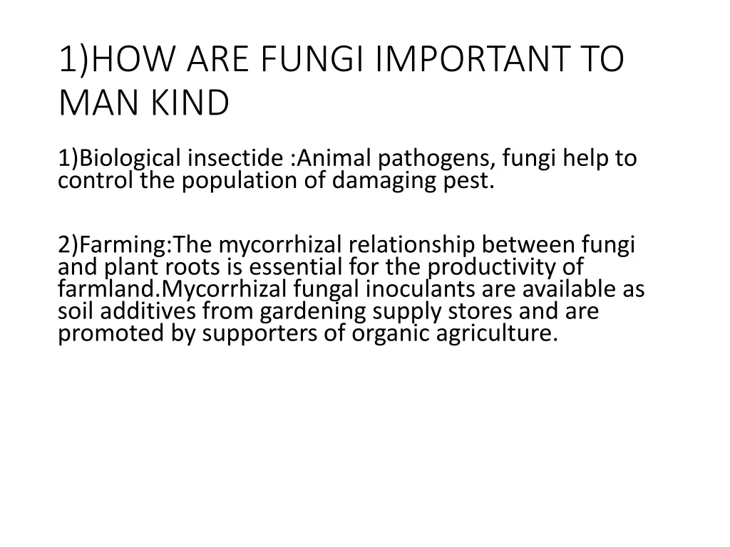 1 how are fungi important to man kind