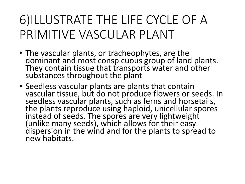 6 illustrate the life cycle of a primitive 1