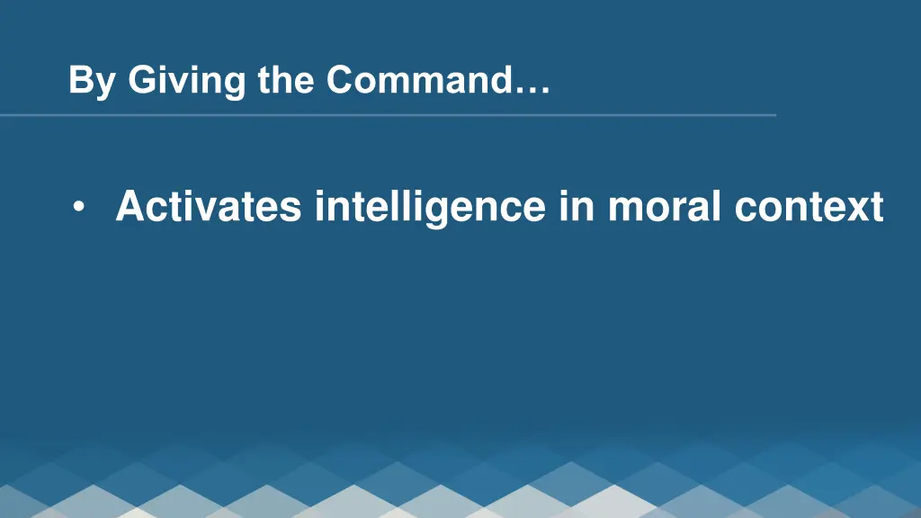 by giving the command