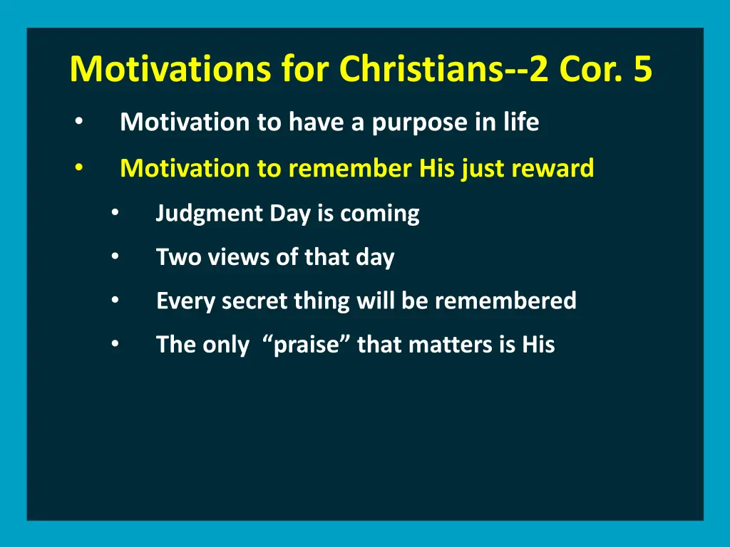 motivations for christians 2 cor 5 motivation 5