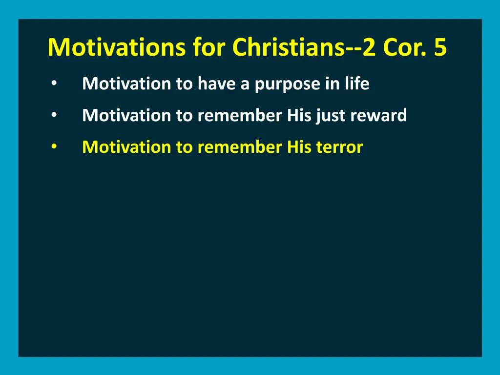 motivations for christians 2 cor 5 motivation 6