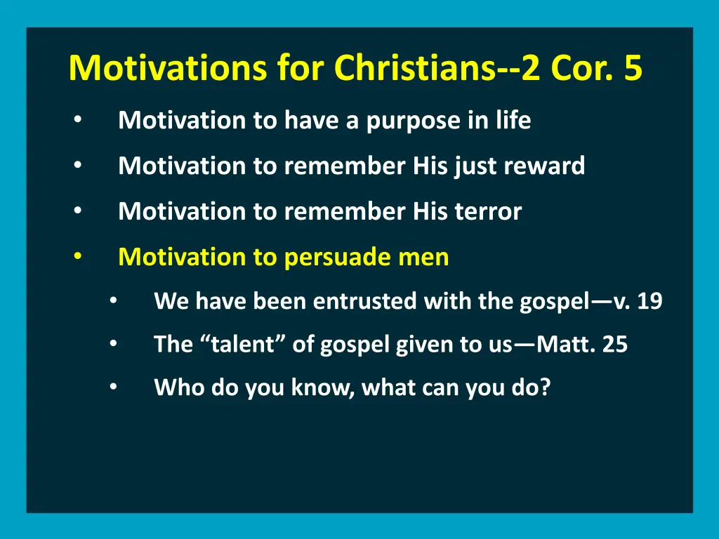 motivations for christians 2 cor 5 motivation 9