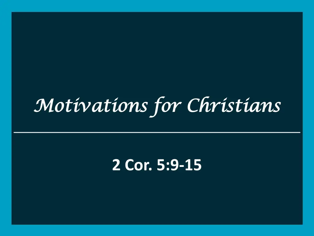 motivations for christians motivations