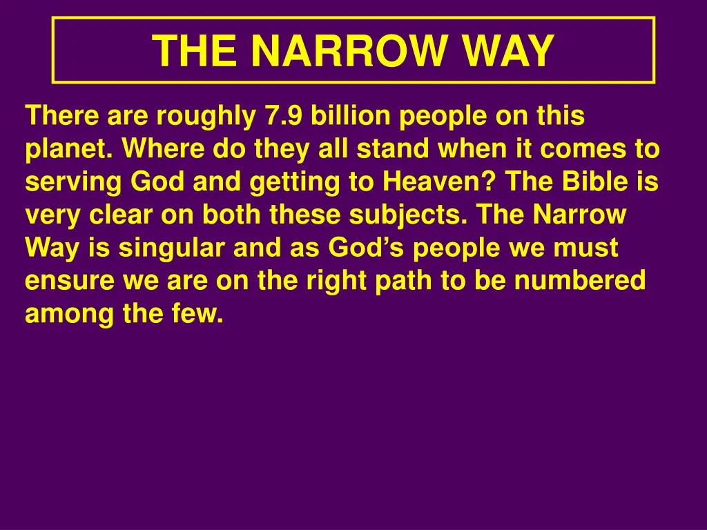 the narrow way 1