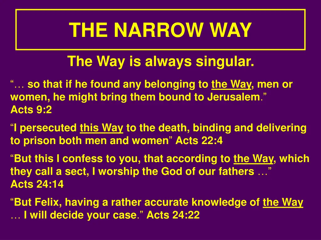 the narrow way 2
