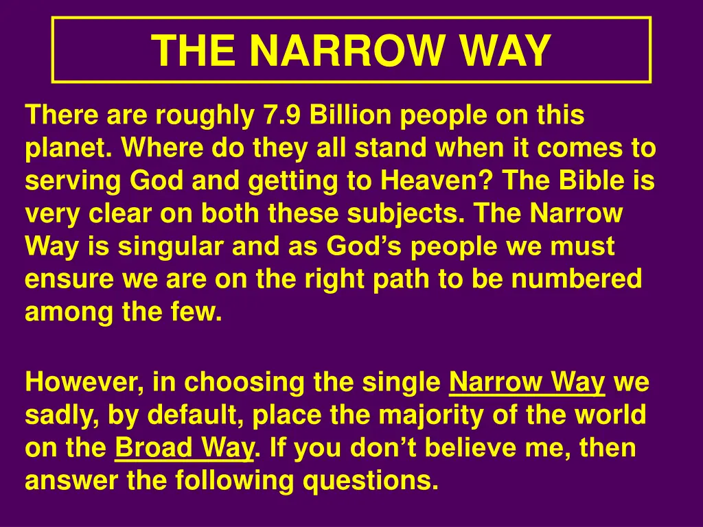 the narrow way 3