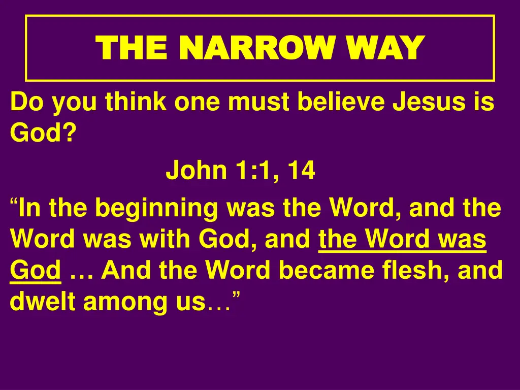 the narrow way the narrow way 3