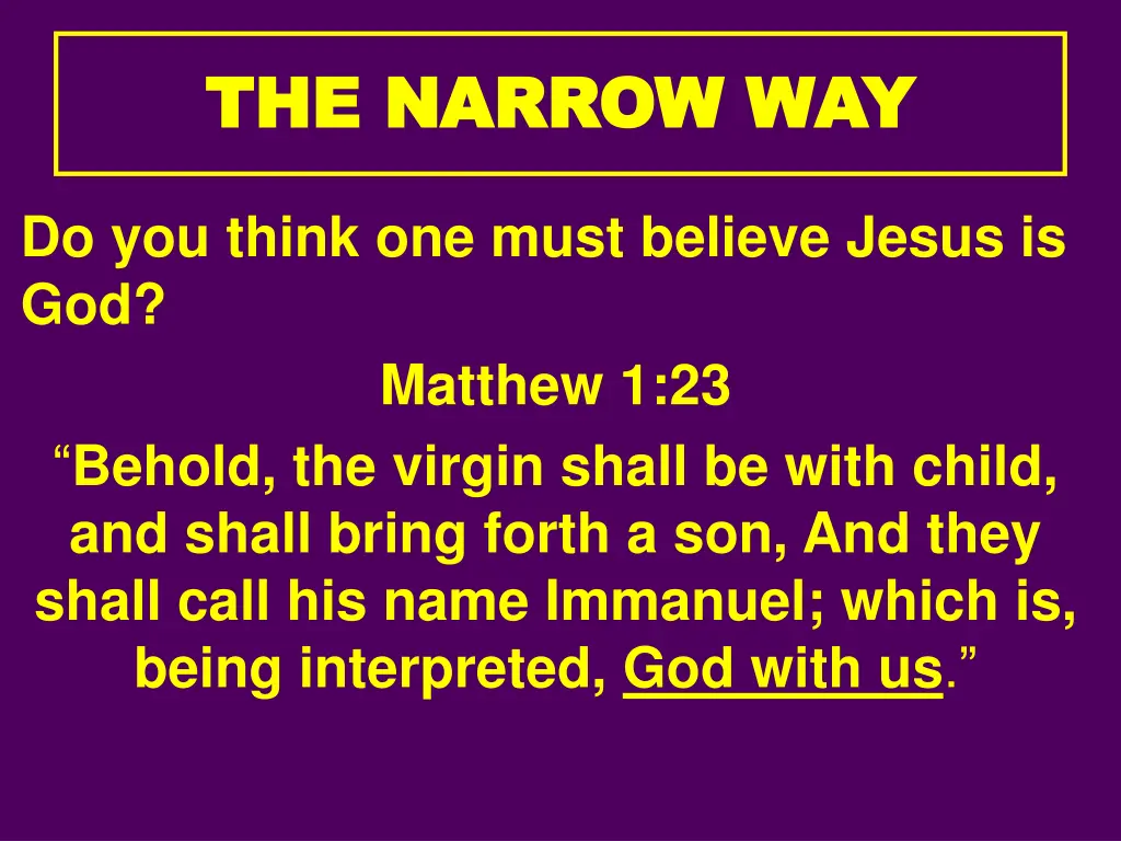 the narrow way the narrow way 4