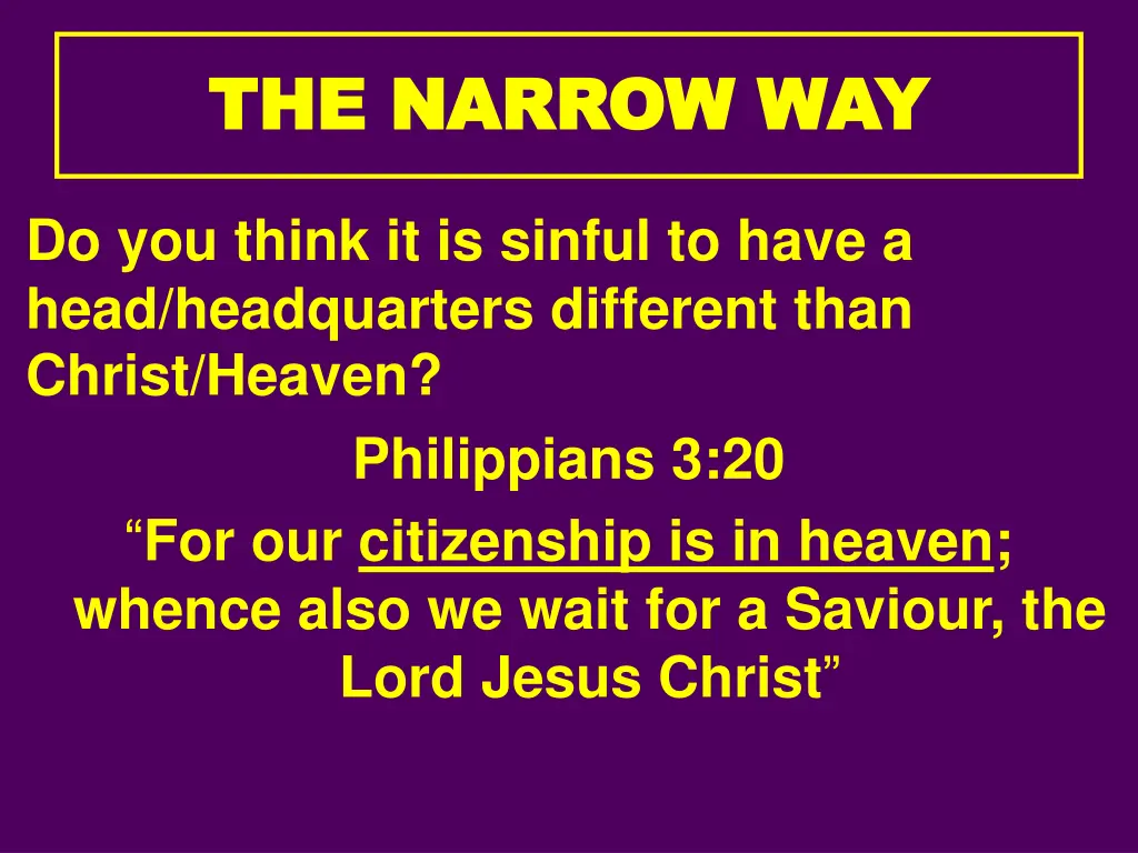 the narrow way the narrow way 8