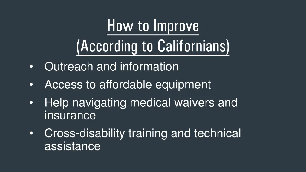 how to improve according to californians outreach