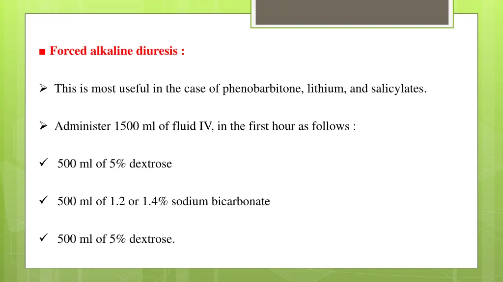 forced alkaline diuresis