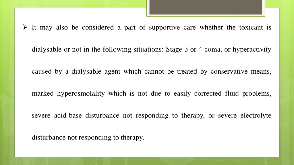 it may also be considered a part of supportive
