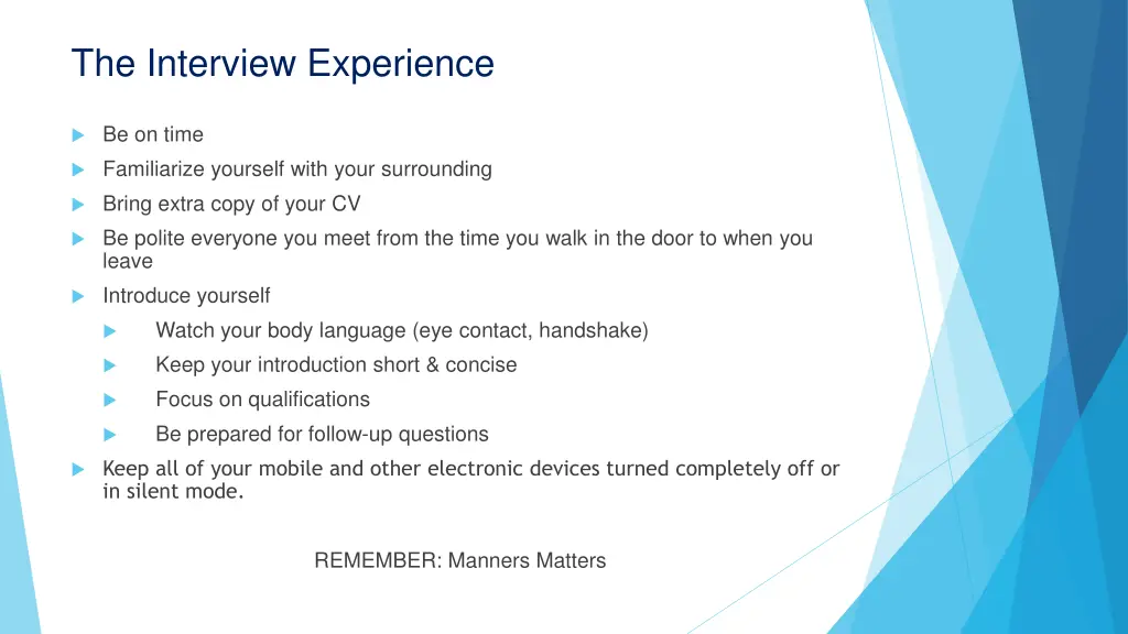 the interview experience