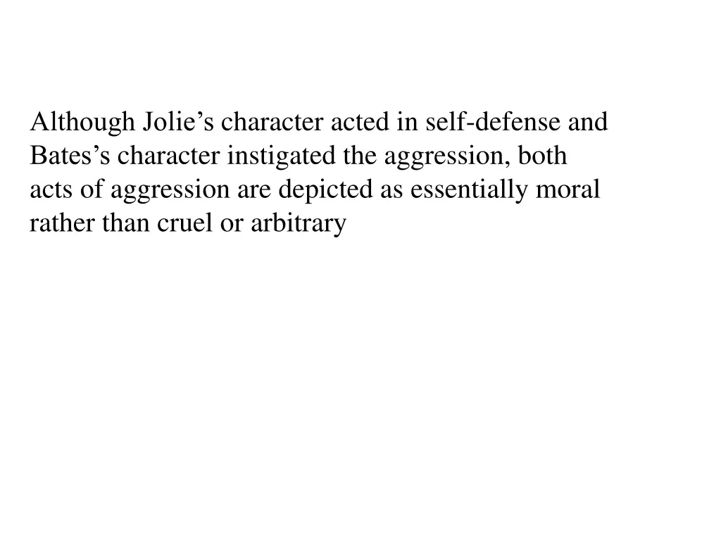although jolie s character acted in self defense