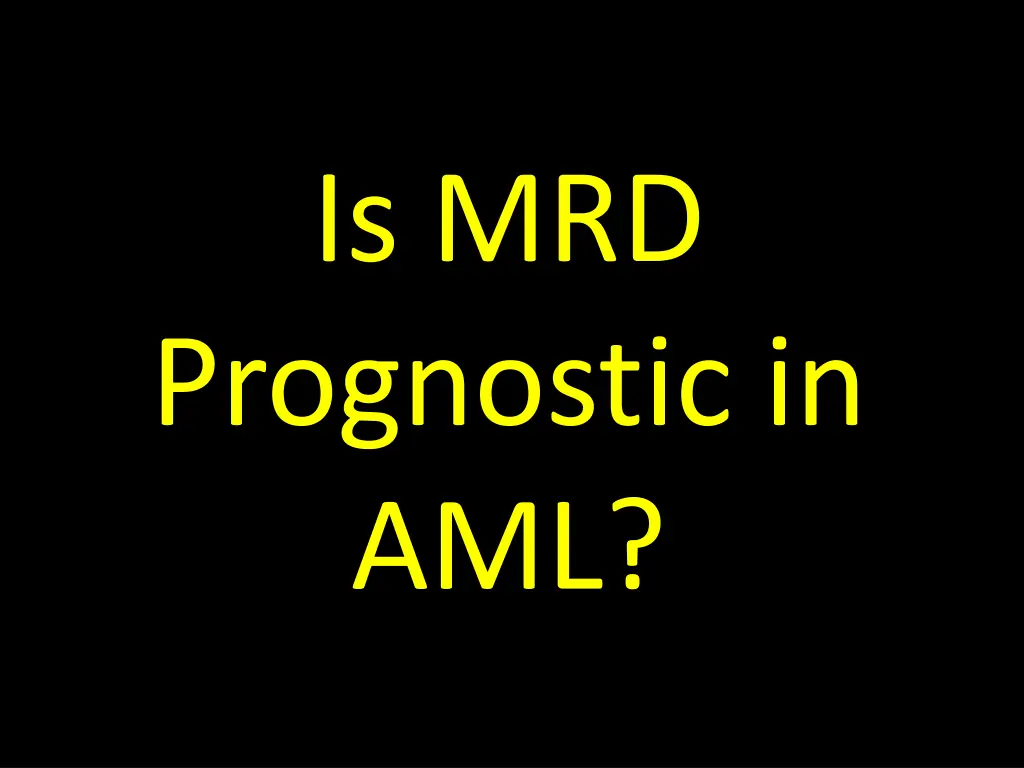 is mrd prognostic in aml