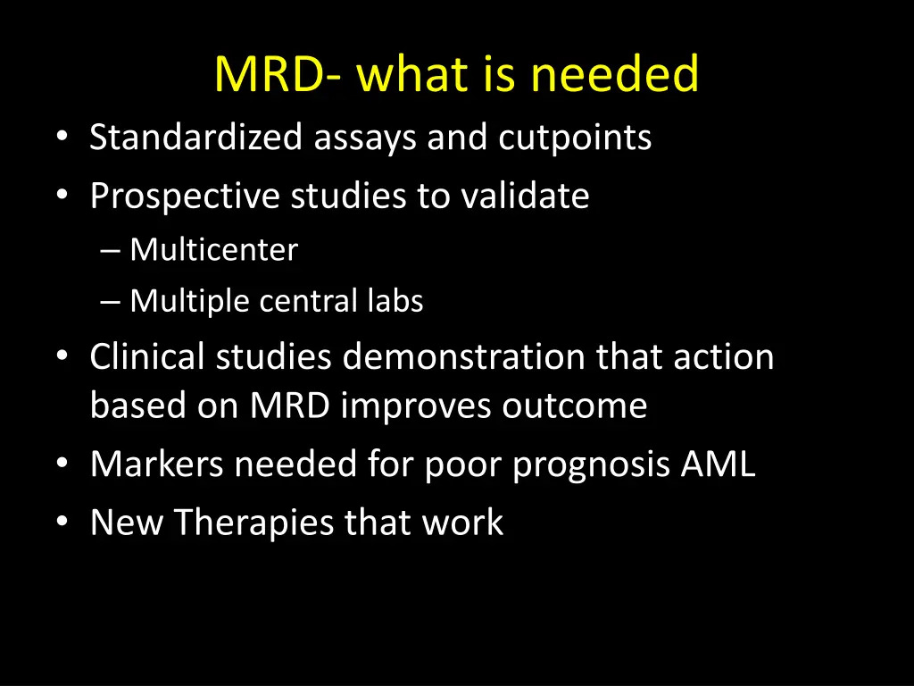 mrd what is needed standardized assays