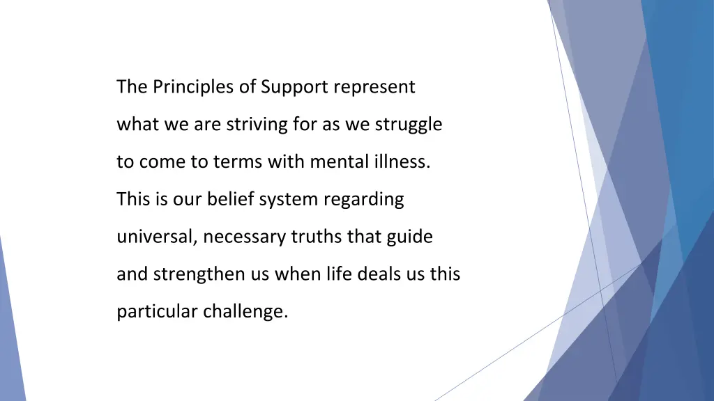 the principles of support represent