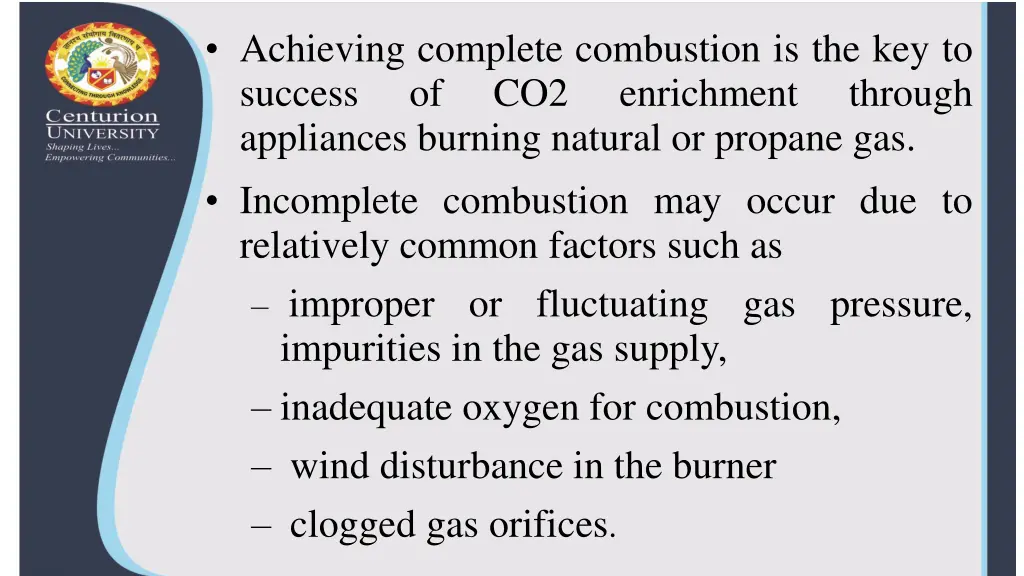 achieving complete combustion