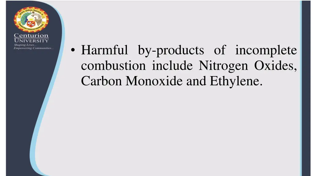 harmful by products of incomplete combustion