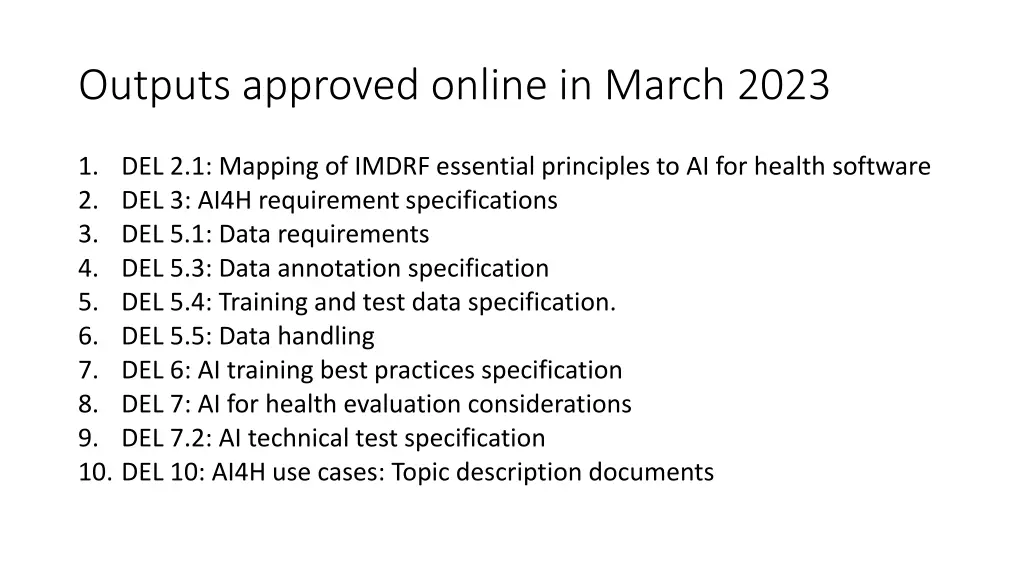 outputs approved online in march 2023