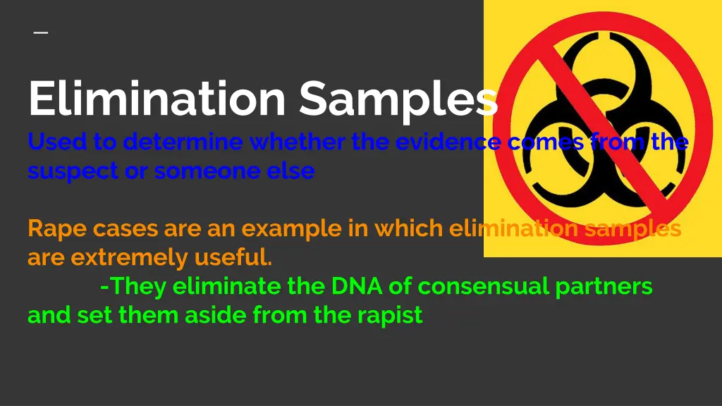 elimination samples used to determine whether