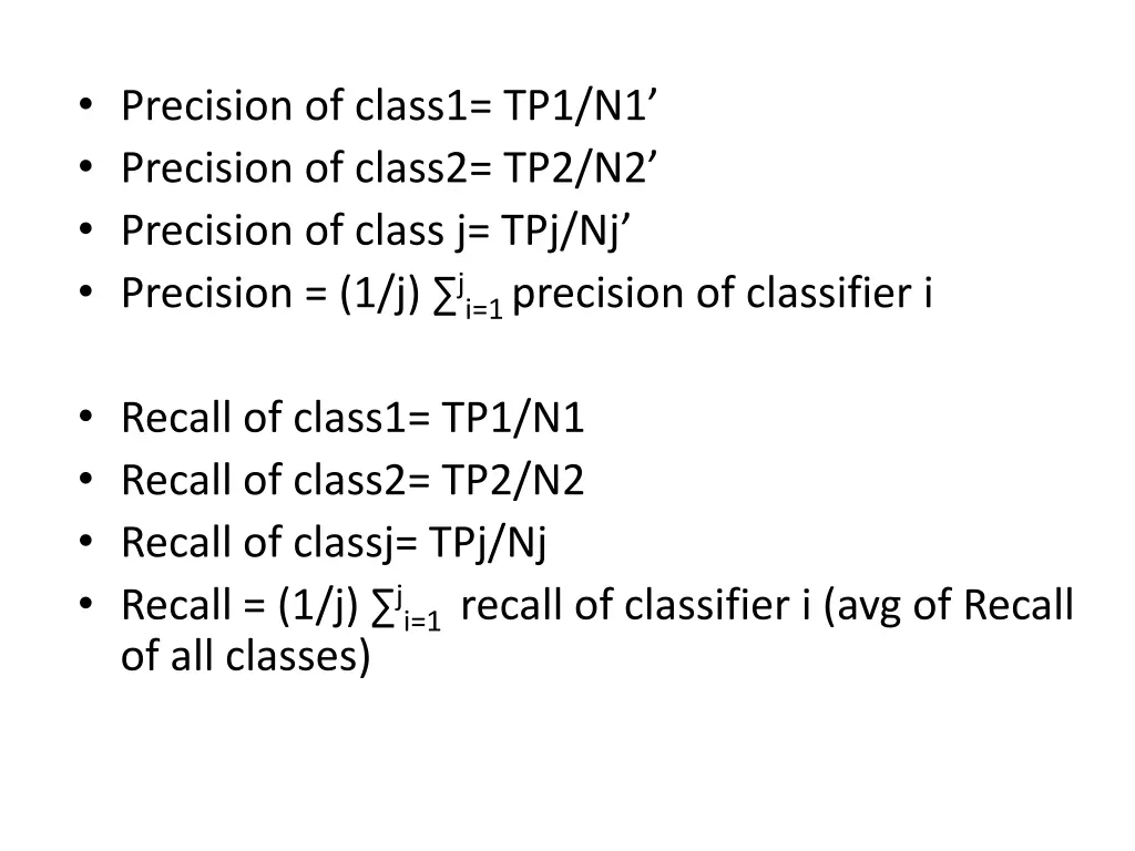 precision of class1 tp1 n1 precision of class2