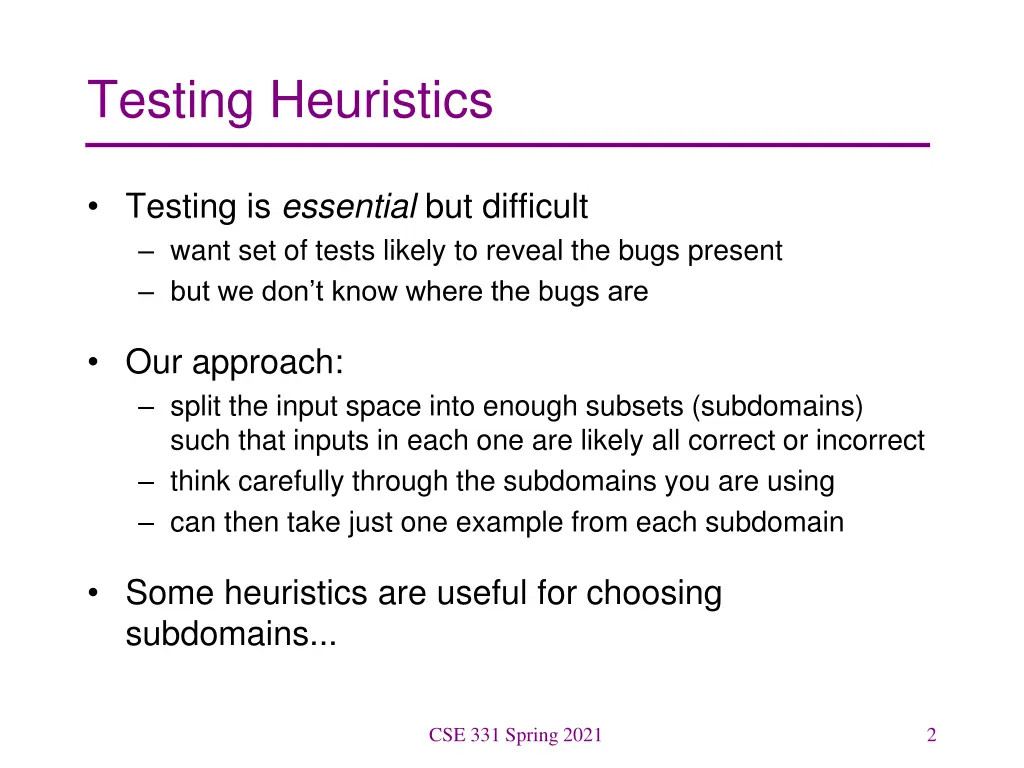 testing heuristics