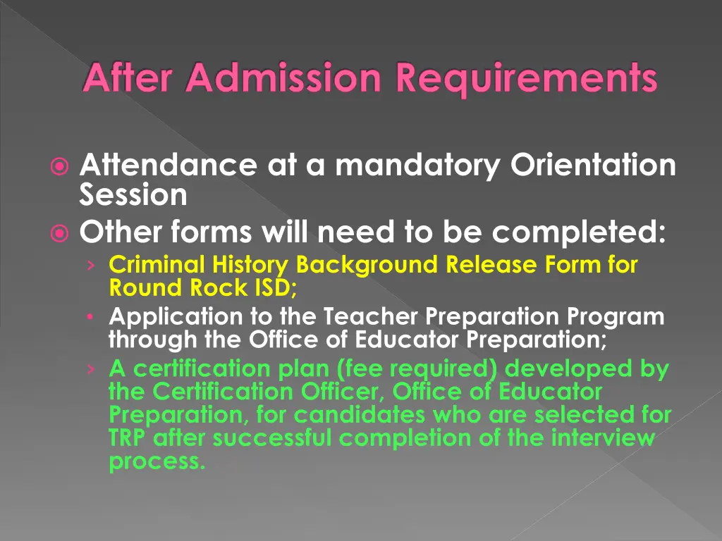 after admission requirements