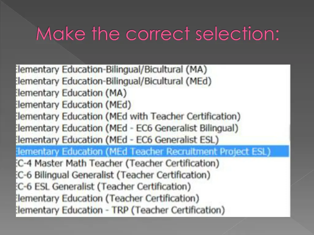 make the correct selection