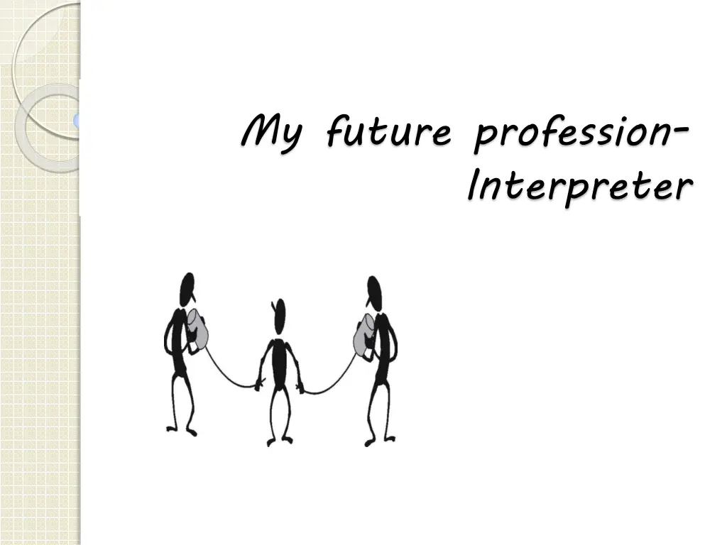 my future profession interpreter