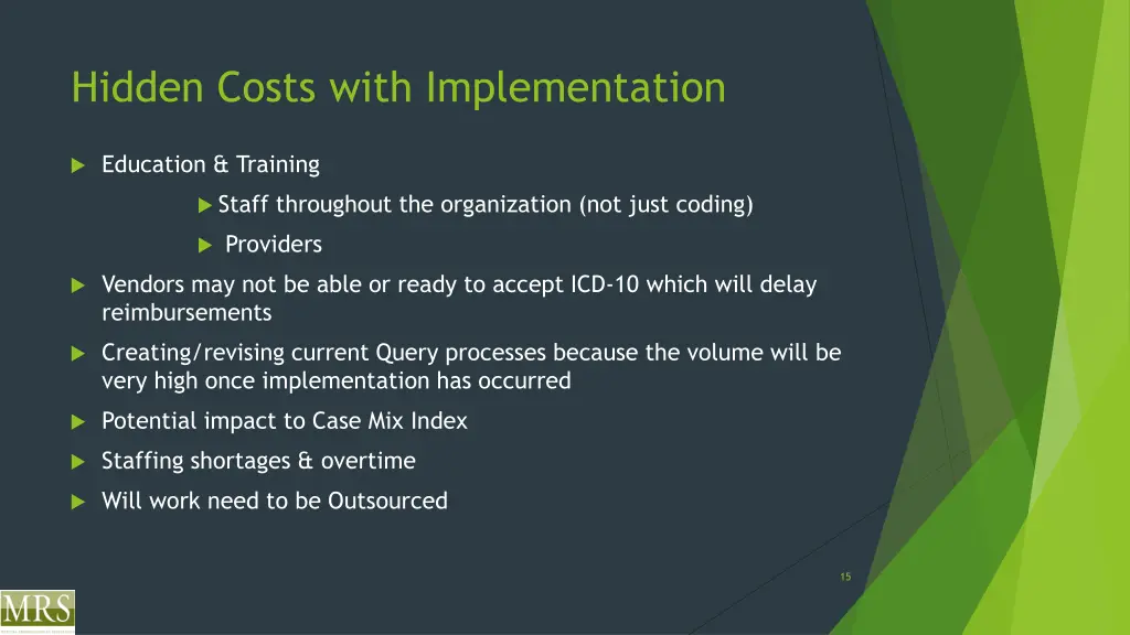 hidden costs with implementation