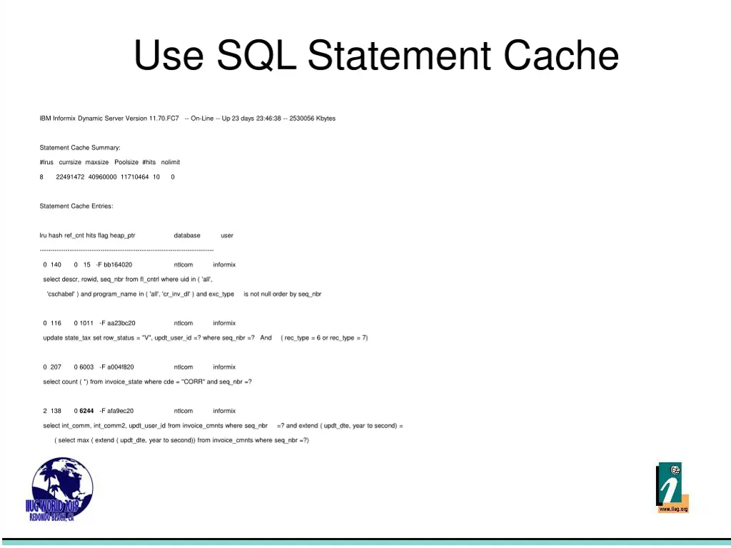 use sql statement cache 1