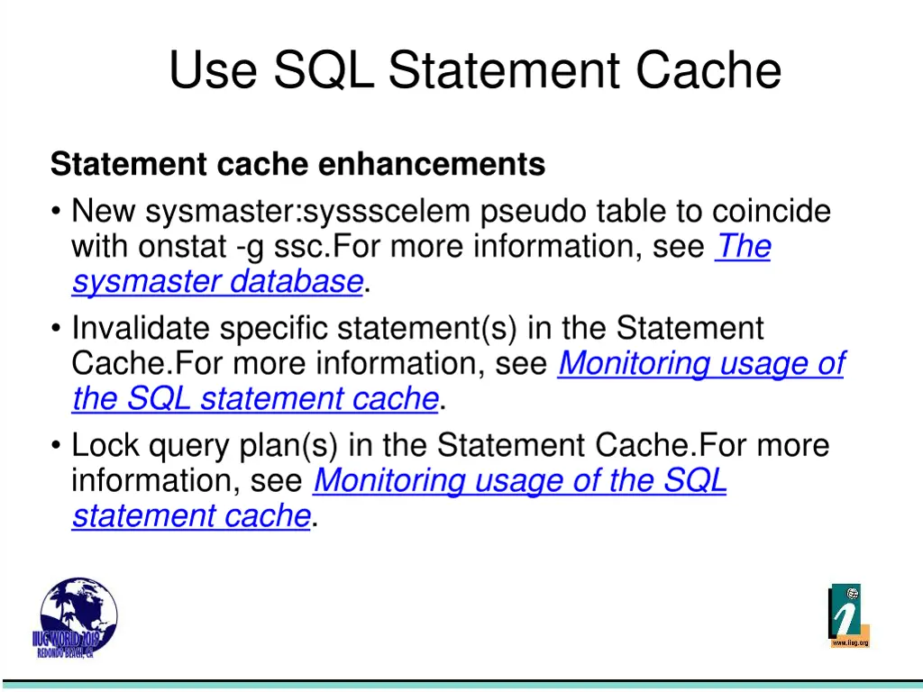 use sql statement cache 2