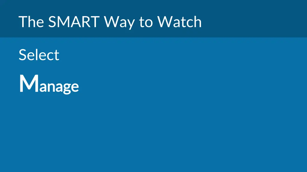 the smart way to watch 1