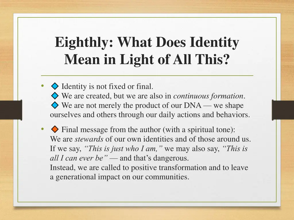 eighthly what does identity mean in light