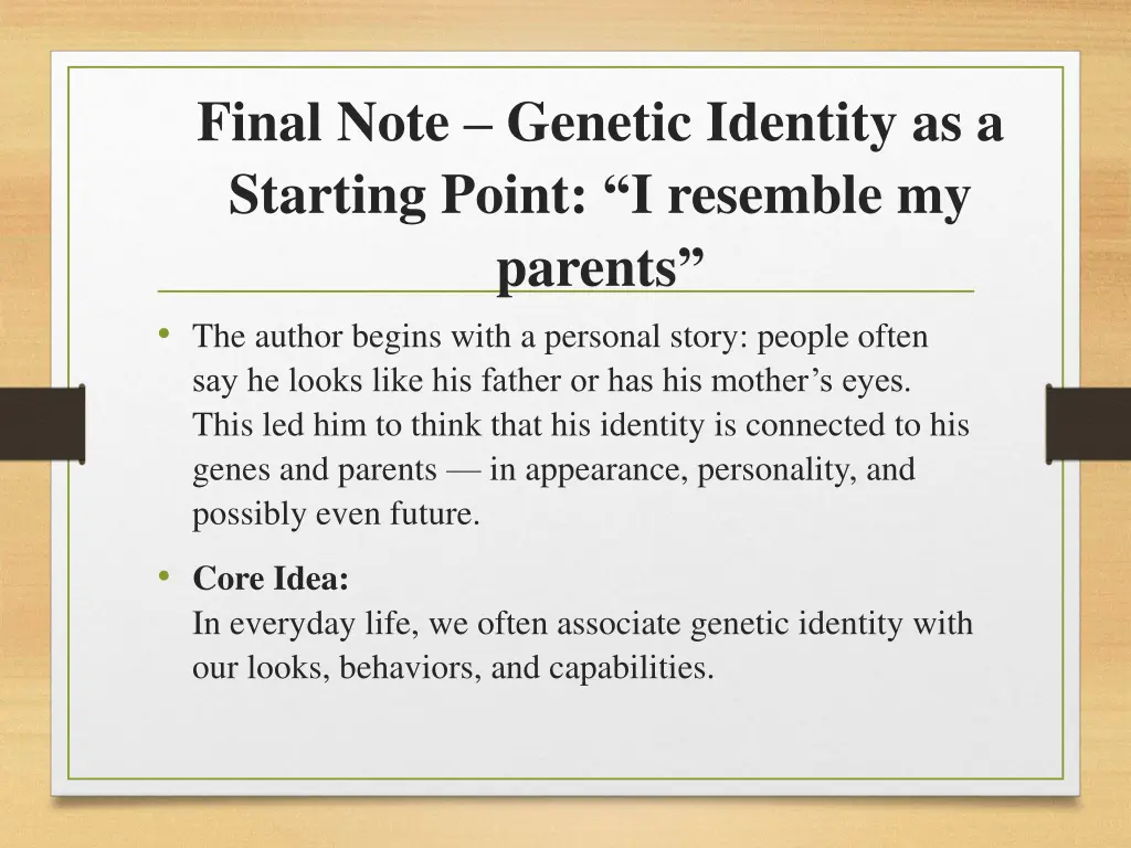 final note genetic identity as a starting point