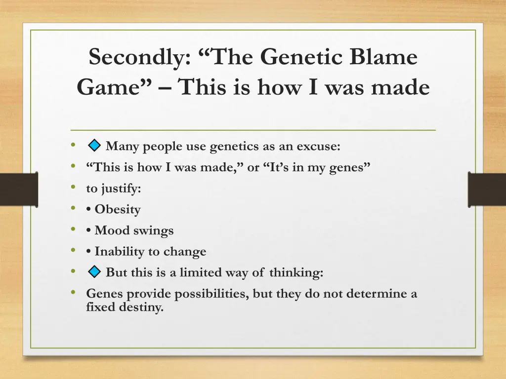 secondly the genetic blame game this
