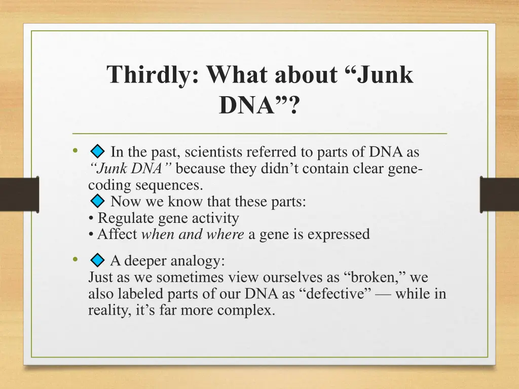 thirdly what about junk dna