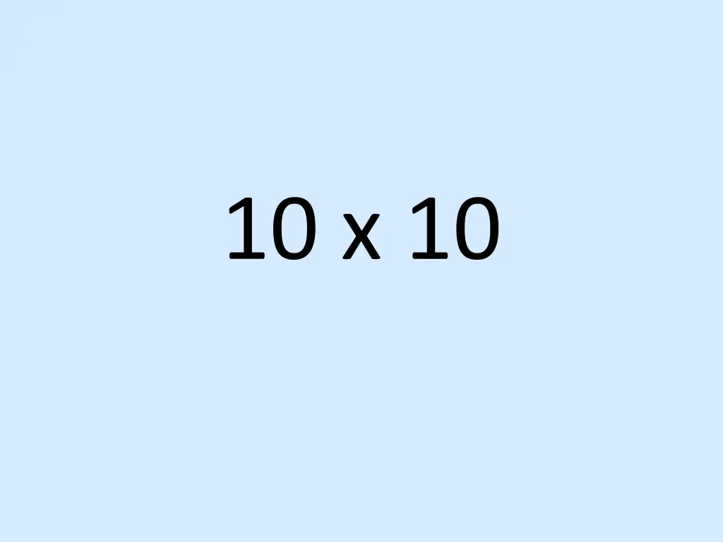 10 x 10