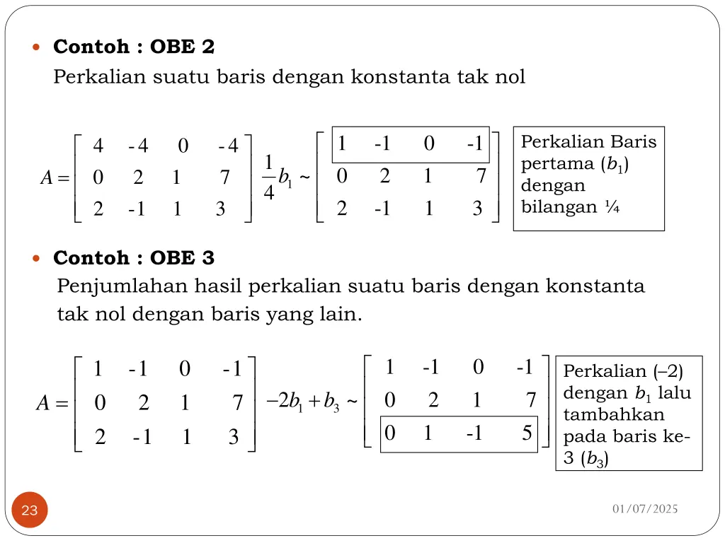 contoh obe 2 perkalian suatu baris dengan