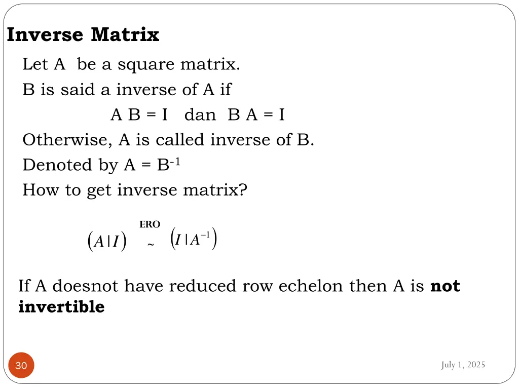 inverse matrix let a be a square matrix b is said