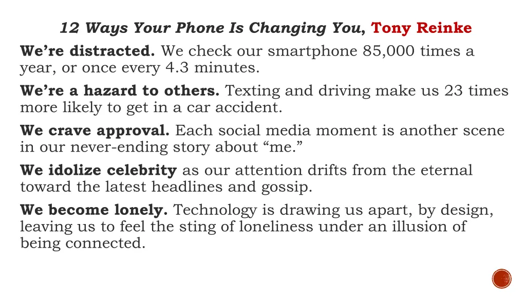 12 ways your phone is changing you tony reinke