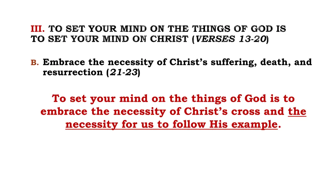 iii to set your mind on the things 10