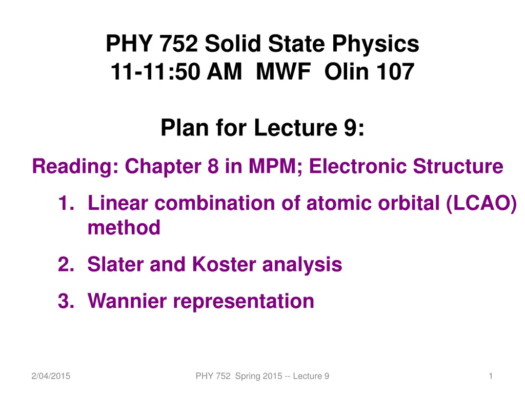 phy 752 solid state physics 11 11 50 am mwf olin