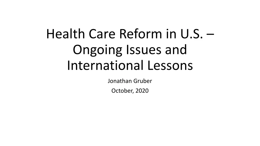 health care reform in u s ongoing issues