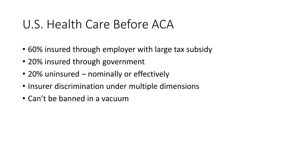 u s health care before aca